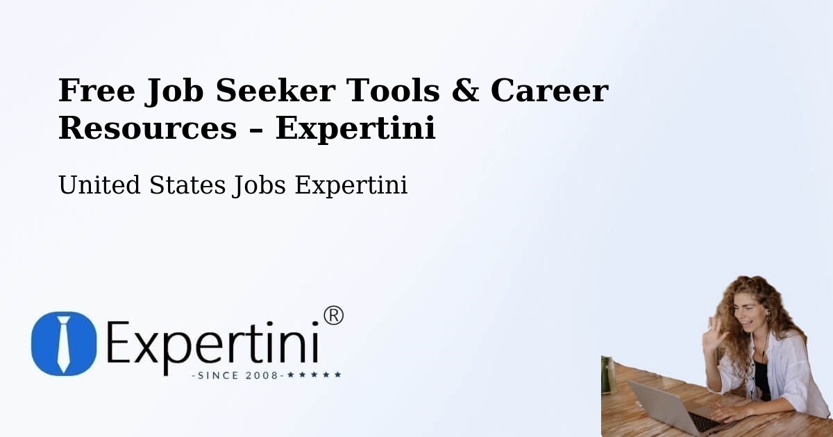 Free Job Seeker Tools & Career Resources – Madera - Madera, United States Jobs Expertini